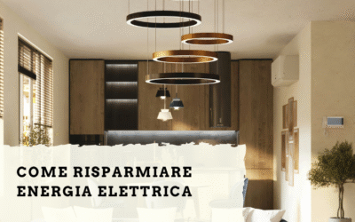 Come risparmiare energia elettrica in casa senza rinunciare al design