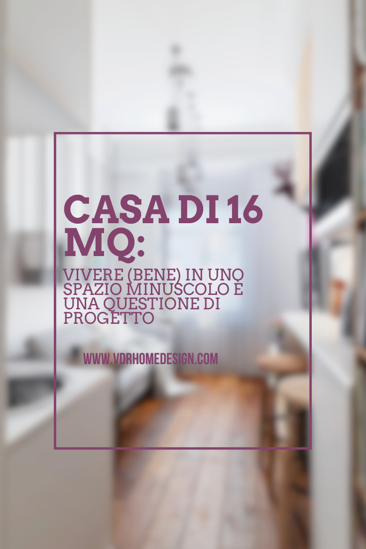 vivere in 16 mq