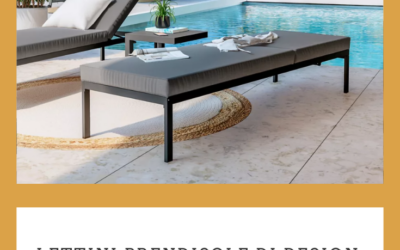 Lettini prendisole di design: l’equilibrio perfetto tra comfort ed estetica