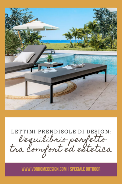 Lettini prendisole di design: l’equilibrio perfetto tra comfort ed estetica