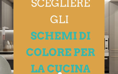 Schemi di colore per la cucina: come sceglierli nel modo migliore (senza pentirsene dopo)